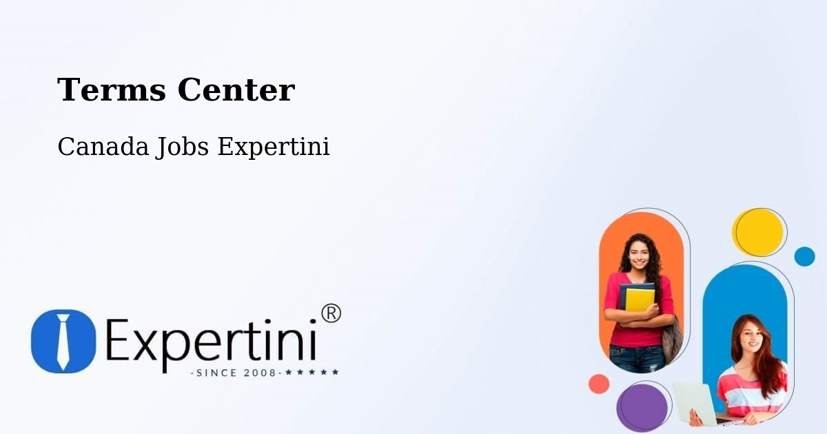 Terms Center - Canada Jobs Expertini